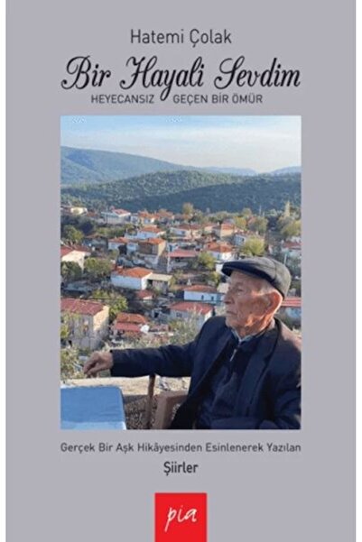 Pia Yayınları Bir Hayali Sevdim
