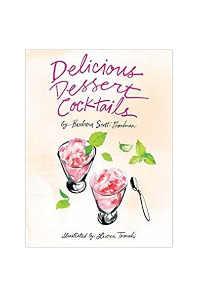 Weldon Owen Delicioase cocktailuri de desert