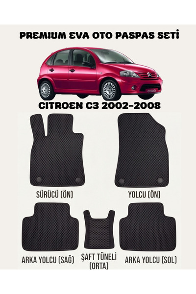 8D OTO PASPASI CİTROEN C3 SERİSİ 2002 - 2008 ARACA ÖZEL PREMİUM EVA PASPAS TA...