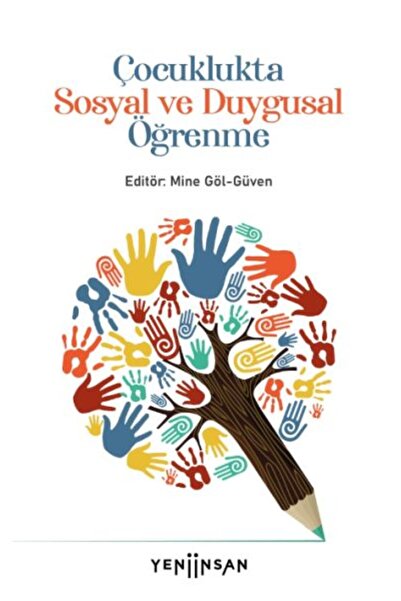 Yeni İnsan Yayınevi Social and emotional learning in childhood