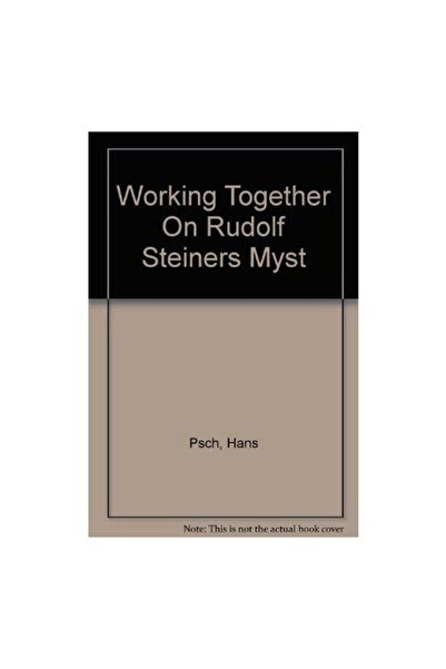 Generic (Unbranded) Working Together On Rudolf Steiners Myst
