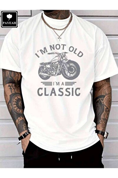 LİNA06 PAYEAH I'm Not Old L'm Classic Vintage Motorcycle Birthday T-Shirt 100...