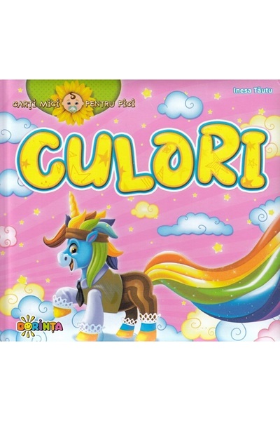 Dorinta Carti mici pentru pici. Culori - Inesa Tautu