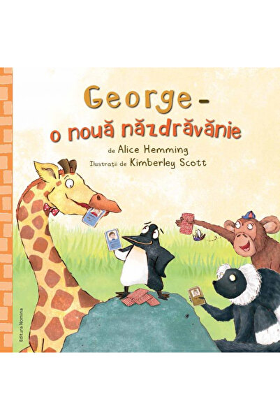 Nomina George, o noua nazdravanie - Alice Hemming, Kimberley Scott