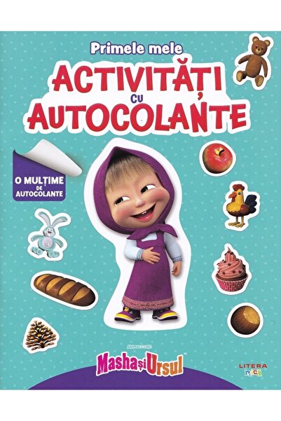Litera Masha si Ursul. Primele mele activitati cu autocolante