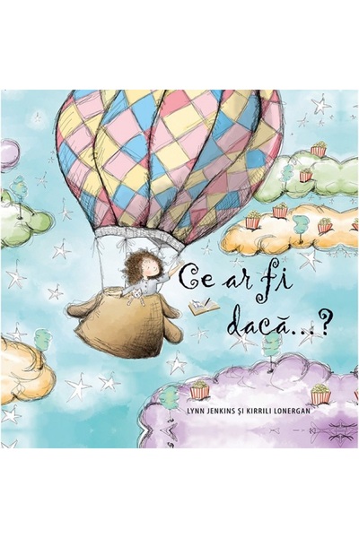 ARS LIBRI Ce-ar fi daca...? - Lynn Jenkins, Kirrili Lonergan