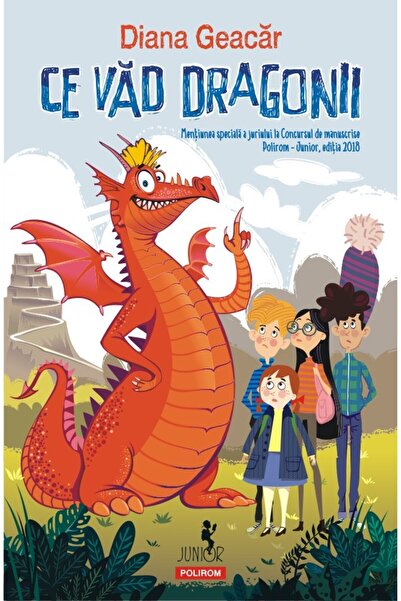 Polirom Ce vad dragonii - Diana Geacar