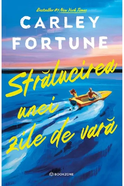 Bookzone Stralucirea unei zile de vara - Carley Fortune