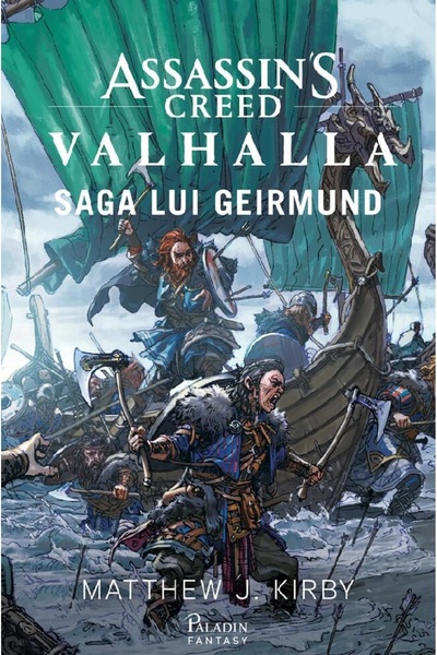 Paladin Assassin's Creed. Valhalla: Saga lui Geirmund - Matthew J. Kirby