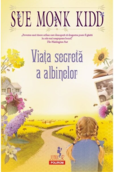 Polirom Viata secreta a albinelor - Sue Monk Kidd