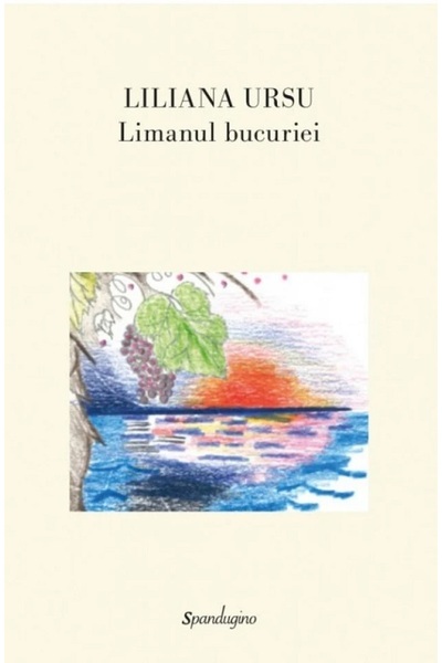 SPANDUGINO Limanul bucuriei - Liliana Ursu