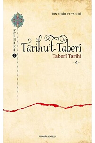 Ankara Okulu Yayınları Tarihu’t-Taberi 4