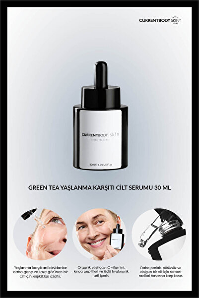 CurrentBody Skin Green Tea Yaşlanma Karşıtı Cilt Serumu 30 ml