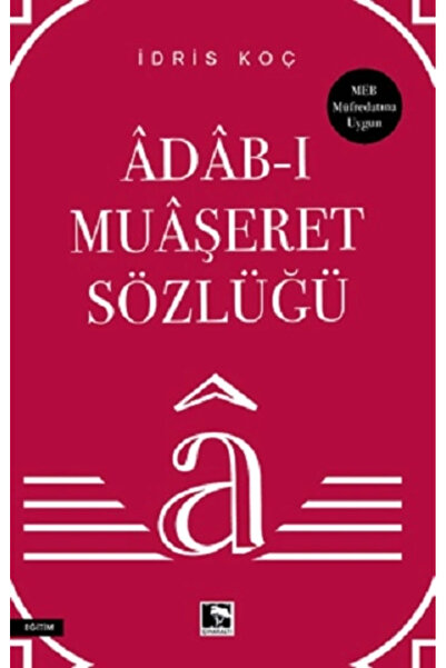 Timaş Yayınları Âdâb-ı Muâşeret Sözlüğü
