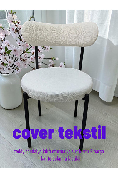 COVER TEKSTİL Teddy Sandalye kılıfı Mutfak  Salon  Cafe Restaurant Sandalyesi...