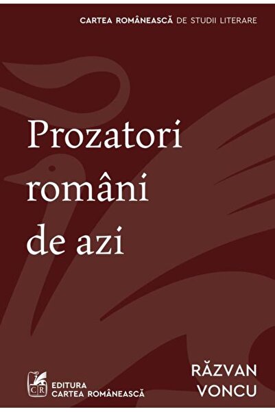 Cartea Romaneasca Prozatori români de azi