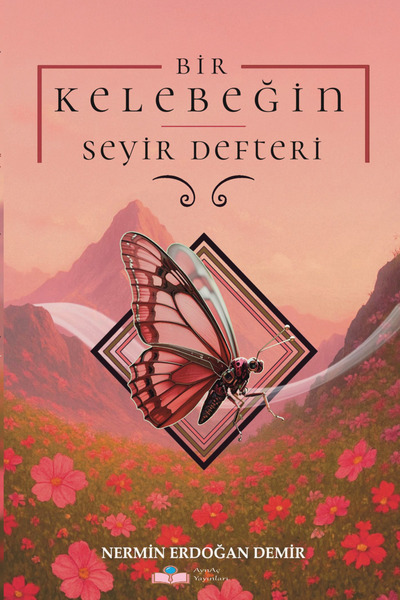 Bir Kelebeğin Seyir Defteri