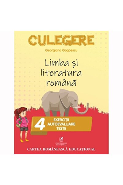 Cartea Romaneasca Limba și literatura romană, colecția clasa a IV-a, exerciți...