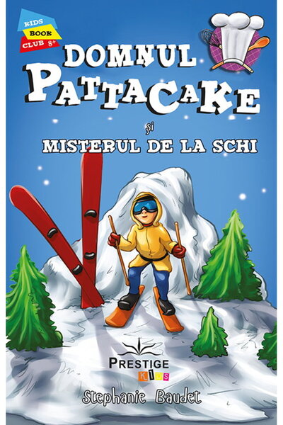 Editura Prestige Mr. Pattacake and the Ski Mystery (Prestige Kids) Paperback ...