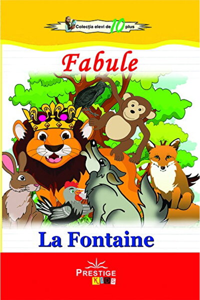 Editura Prestige Fabulele lui La Fontaine de Jean de La Fontaine – Broșată, 1...