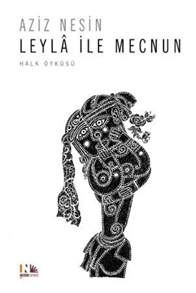 Nesin Yayınevi Leylâ İle Mecnun