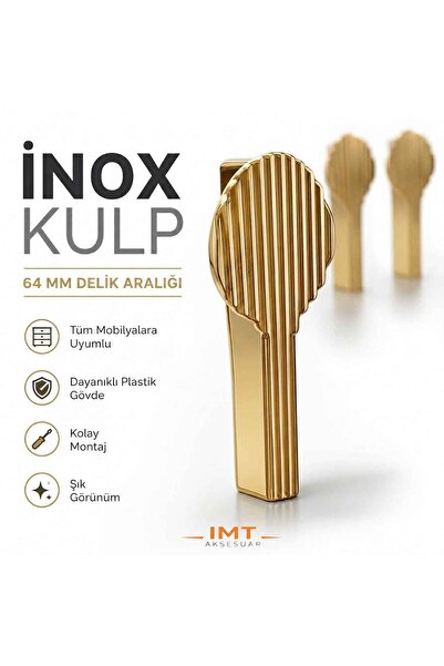 İMT AKSESUAR İNOX Kulp 64 mm Delik Aralıklı Metalik Altın Mobilya Kulpu Mutfa...