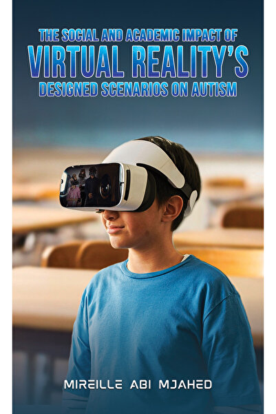 Austin Macauley Publishers The Social and Academic Impact of Virtual Reality’...