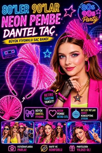 Tamsena Store 80’ler 90’lar Neon Pembe Dantel Fiyonklu Taç Retro Parti Saç Ba...