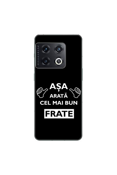 OEM Husa compatibila cu OnePlus 10 Pro Silicon Gel Tpu Model Cel Mai Bun Frate