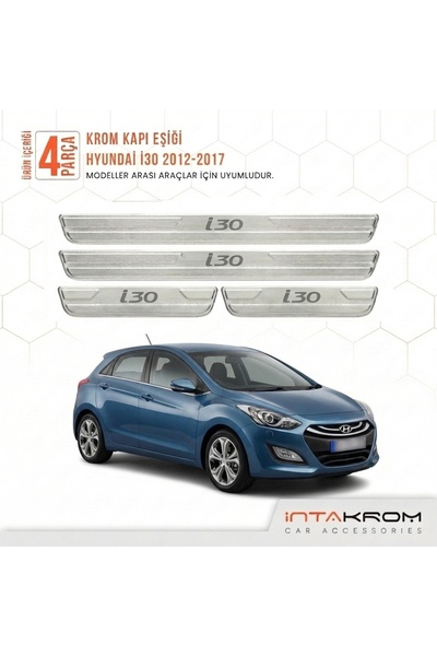 intakrom Hyundai İ30 2011-2016 Uyumlu Satine Krom Kapı Koruma Eşiği 4 Parça