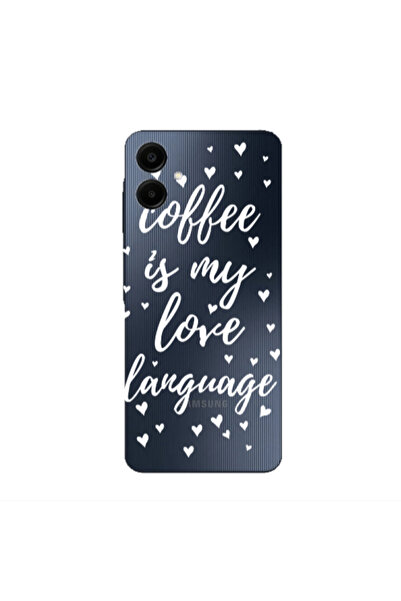 Other Samsung A06 Coffe is my love language Transparent Silicone TPU Θήκη