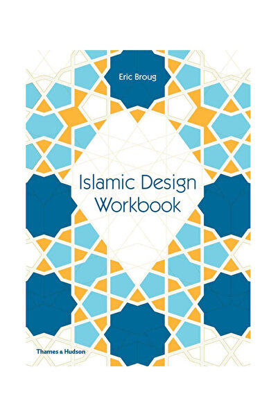 Thames & Hudson Islamic Design Workbook 9780500292426