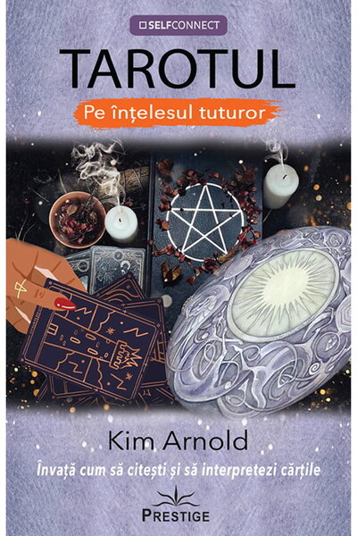 Editura Prestige TAROTUL - Pe intelesul tuturor