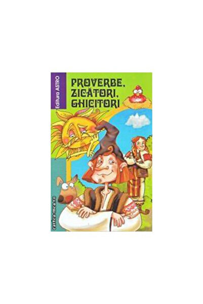 Editura Astro Proverbe, Zicători, Ghicitori - Editura Astro