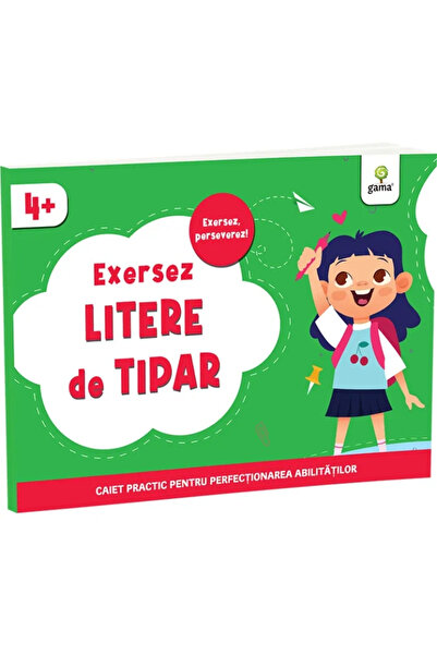 Editura Gama Exersez scrierea literelor imprimate, - Editura Gama