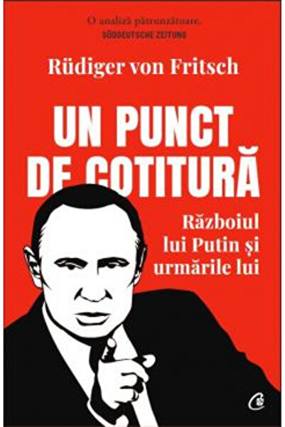 Editura Curtea Veche Un punct de inflexiune. Războiul lui Putin și Consecuril...