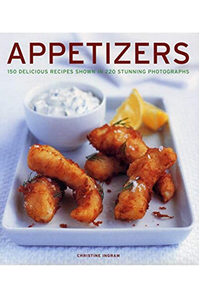 Hermes House Appetizers: 150 delicious recipes shown in 220 stunning photographs