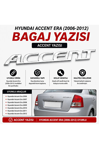 artek Hyundai Accent Era Bagaj Yazısı Krom Arka Bagaj Accent Yazısı 2006-2012...