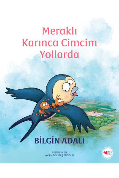 Can Çocuk Meraklı Karınca Cimcim Yollarda