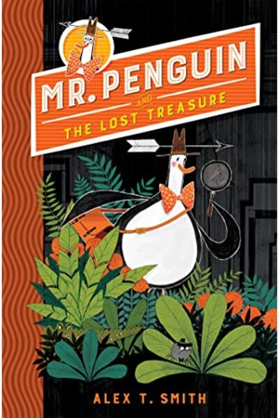 Hachette Mr Penguin And The Lost Treasure Book 1