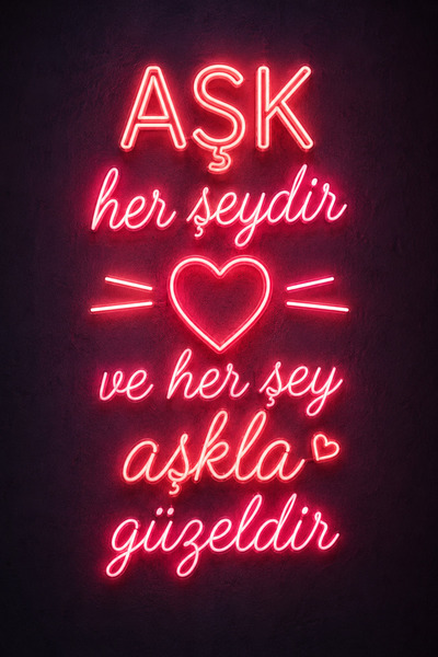 Lucena Aşk Her Şeydir Neon Yazılı MDF Duvar Tablosu 20x30 cm Romantik Dekor