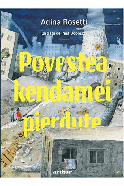 Editura Art The Story of the Lost Kendama, Adina Rosetti - Art Publishing House