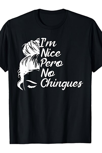17 seramik تي شيرت ريترو بطبعة "I'm Nice Pero No Chingues" - قميص مضحك للأمها...