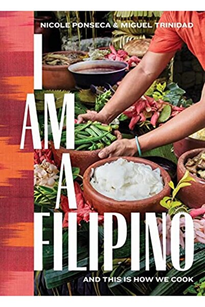 Hachette I Am A Filipino And This Is How We Cook