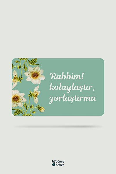 Bi Dünya Haber Rabbim! Kolaylaştır, Zorlaştırma Temalı Buzdolabı Magneti Mutf...