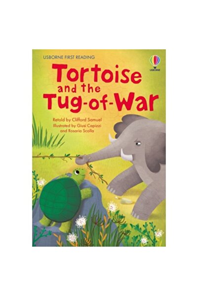 Usborne First Reading: Tortoise And The Tug-of-war