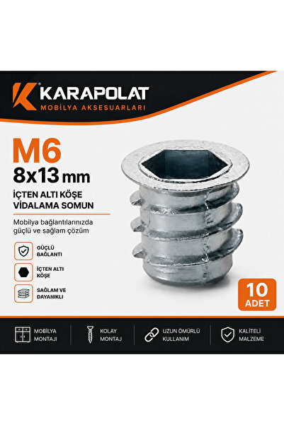 KARAPOLAT M6 8x13 mm İçten Alyan Altı Köşe Vidalama Somunu – Metal Dişli Inse...