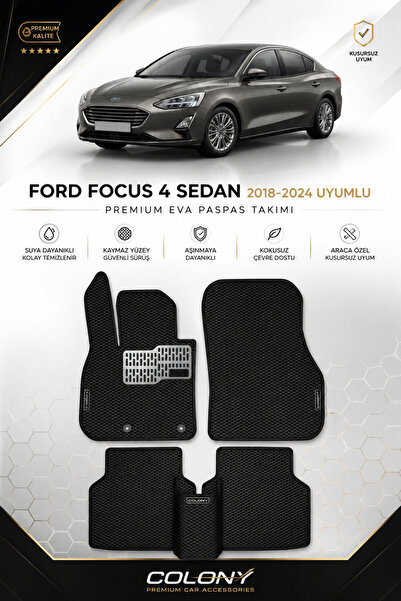 COLONY Ford Focus 4 Uyumlu EVA Paspas Tam Set–Araca Özel,Kolay Montaj,Su Geçi...