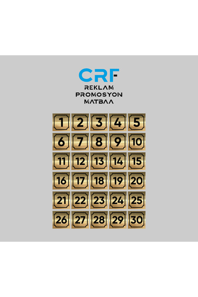 CRF Reklam Gold Alüminyum Kapı, Daire, Masa, Dolap Numaraları 1-30 Arası Arka...
