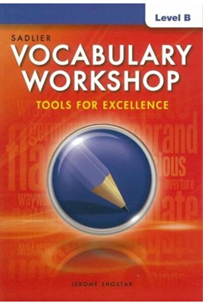 Sadlier Vocabulary Workshop Level B Tools for Excellence (2022)